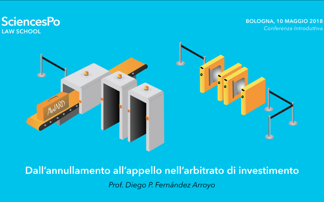 Conferencia – “Dall’annullamento all’appello nell’arbitrato di investimento”- Università di Bologna