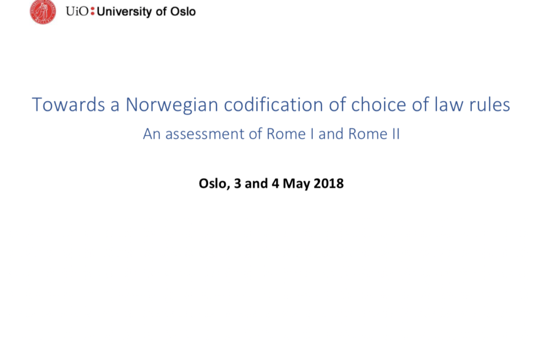 Conférence – Towards a Norwegian codification of choice of law rules – Oslo