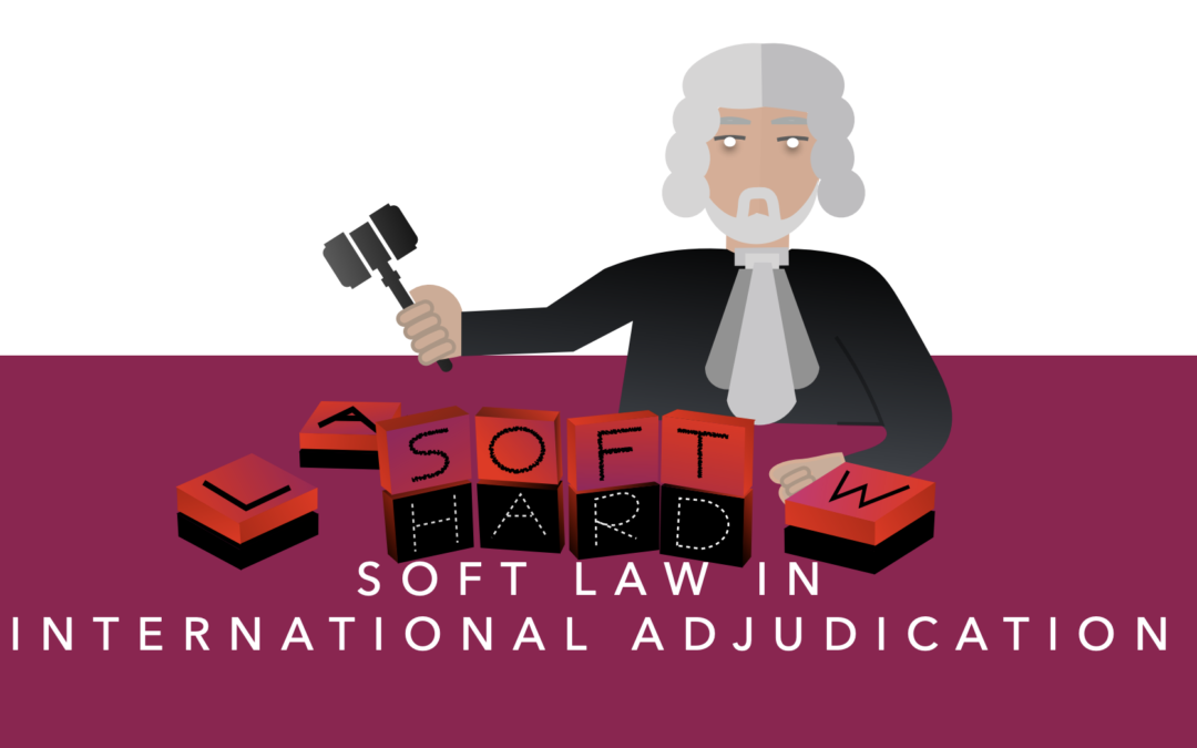Conférence: Soft Law in International Adjudication, Paris